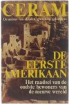 Ceram - De eerste Amerikaan : het raadsel van de oudste bewoners van de nieuwe wereld