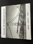  - Building the golden gate bridge