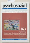 Würker, Achim (Hrsg.) und David (Hrsg.) Zimmermann: - psychosozial 163: Bildung und Erziehung optimieren :