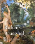 WOOLLETT, Anne T. & SUCHTELN, Ariane van & DOHERTY, Tiarna & LEONARD, Mark & WADUM, Jorgen - Rubens & Brueghel: een artistieke vriendschap