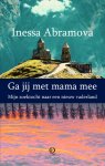 Inessa Abramova - Ga jij met mama mee