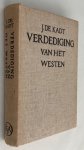 Kadt, J. de, - Verdediging van het Westen. Een bundel essays