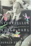 Donald Sturrock - Storyteller: The Authorized Biography of Roald Dahl