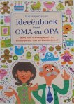 Elizabeth LaBan - Het superleuke ideeënboek voor Oma en Opa - Goed voor urenlang speel- en knutselplezier met uw kleinkinderen!