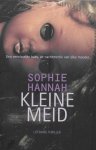 Sophie Hannah - Kleine meid
