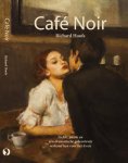 Richard Hoofs - Café Noir
