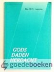 Lamain, Ds. W.C. - Gods daden herdacht --- 3 predikaties gehouden ter gelegenheid van de bevrijding van ons land