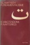WAGTENDONK. K / AARTS, P (redactie) - Islamitisch fundamentalisme