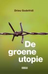 Drieu Godefridi - De Groene utopie