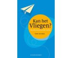 Tony de Bree - Kan het vliegen? Tony de Bree - Kan het vliegen?