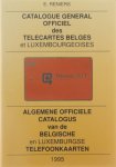 Reniers E. - Algemene officiële catalogus van de Belgische en Luxemburgse telefoonkaarten