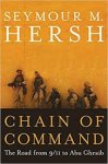 Hersh, Seymour M. - Chain Of Command. The Road From 9/11 To Abu Ghraib Hersh, Seymour M. - Chain Of Command. The Road From 9/11 To Abu Ghraib