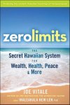 Joe (Hypnotic Marketing Vitale ; Ihaleakala Hew Len - Zero Limits