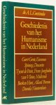 CONSTANDSE, A.L. - Geschiedenis van het humanisme in Nederland.