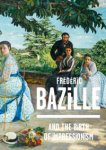 BAZILLE -  Hilaire, Michel & Kimberly Jones & Paul Perrin: - Frederic Bazille and the Birth of Impressionism.