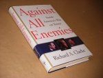Richard Clarke - Against All Enemies Inside the White Houses War on Terror Richard Clarke - Against All Enemies Inside the White Houses War on Terror