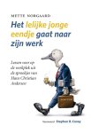 M. Norgaard - Het lelijke jonge eendje gaat aan het werk lessen voor op de werkplek uit de sprookjes van Hans Christian Andersen