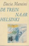 Maraini, Dacia - De trein naar Helsinki