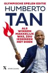 Humberto Tan - Als winnen makkelijk was, zou iedereen het doen