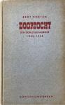Voeten, B. - Doortocht. Een Oorlogsdagboek 1940-1945