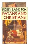 Fox, Robin Lane - Pagans and Christians
