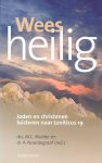 Mulder, Drs. M.C. en Noordegraaf, Dr. A. (red.) - Mulder, Drs. M.C. en Noordegraaf, Dr. A. (red.)-Wees heilig
