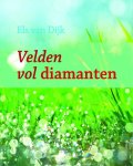 Els J. van Dijk - Velden vol diamanten