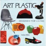 DiNoto, Andrea - Art Plastic. Designed for living