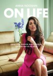 Anna Nooshin - On life Anna over fashion, beauty, reizen, vriendschap, zelfvertrouwen en de liefde