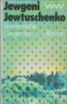 JEWTUSCHENKO, JEWGENI - Beeenreiche Gegenden. Roman aus den Russischen