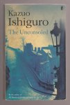 ISHIGURO, KAZUO (1954) - The unconsoled