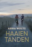 Anna Woltz - Haaientanden