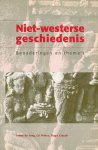 Jong, Janny de / Prince, Gé / Jacob, Hugo s' - Niet-westerse geschiedenis. Benaderingen en thema's