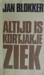 Blokker, Jan - Altijd is Kortjakje ziek