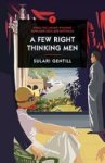 Sulari Gentill - A Few Right Thinking Men