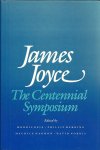 Morris Beja, Phillip Herring, Maurice Harmon & David Norris (Editors) - James Joyce - The Centennial Symposium