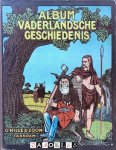  - Album Vaderlandsche Geschiedenis met beschrijvenden tekst