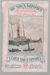 n.n - Ou nous sommes ce que nous voyons: Rotterdam, Dordrecht.
