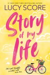 Lucy Score - Story lake 1 - Story of my life