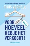 Thijs Verheul, Suus Van de Kar - Voor hoeveel heb je het verkocht?