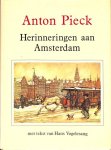 Anton Pieck & Hans Vogelesang - Anton Pieck Herinneringen aan Amsterdam