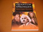 Balchin, Jon. - Quantum Sprongen. 100 Wetenschappers die de Wereld hebben veranderd.