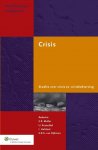 E.R. Muller, U. Rosenthal, I. Helsloot, E.R.G. Dijkman - Handboeken Veiligheid  -   Crisis