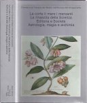 Ceppi, Claudia Beltramo & Nicoletta Confuorto (ed.). - I medici e l'Europa 1532-1609: La corte il mare i mercanti.