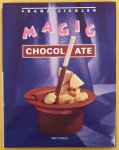ZIEGLER, FRANZ. - Magic Chocolate