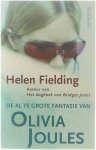 Helen Fielding - De al te grote fantasie van Olivia Joules - Helen Fielding