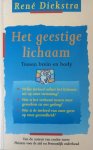 Diekstra, R. - Het geestige lichaam.Tussen brein en body