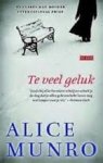 Munro, Alice - Te veel geluk