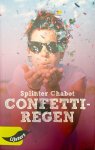 Splinter Chabot - Confettiregen