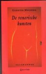 Meijsing, Geerten - De venerische kunsten - een 'te drieën' van passages uit de Erwin-trilogie